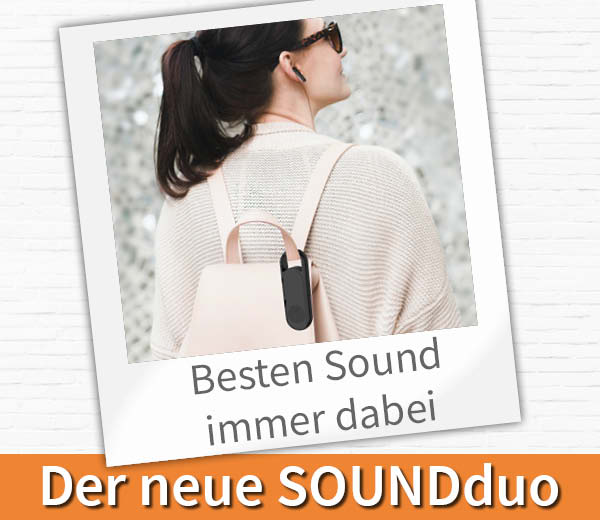 Soundstarkes Doppelpack - unser neuer SOUNDduo